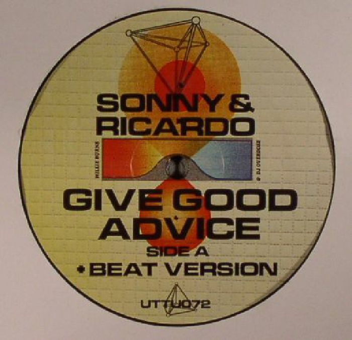 BURNS, Willie/DJ OVERDOSE - Sonny & Ricardo Give Good Advice