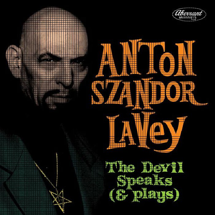 LAVEY, Anton Szandor - The Devil Speaks (& Plays)