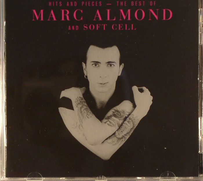 ALMOND, Marc - Hits & Pieces: The Best Of Marc Almond & Soft Cell
