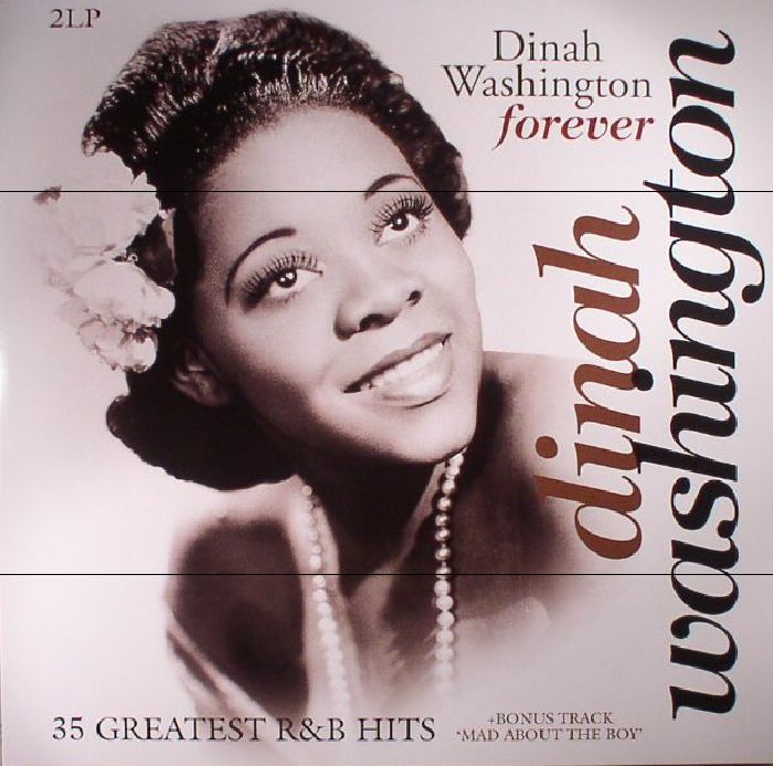 WASHINGTON, Dinah - Forever: 35 Greatest R&B Hits