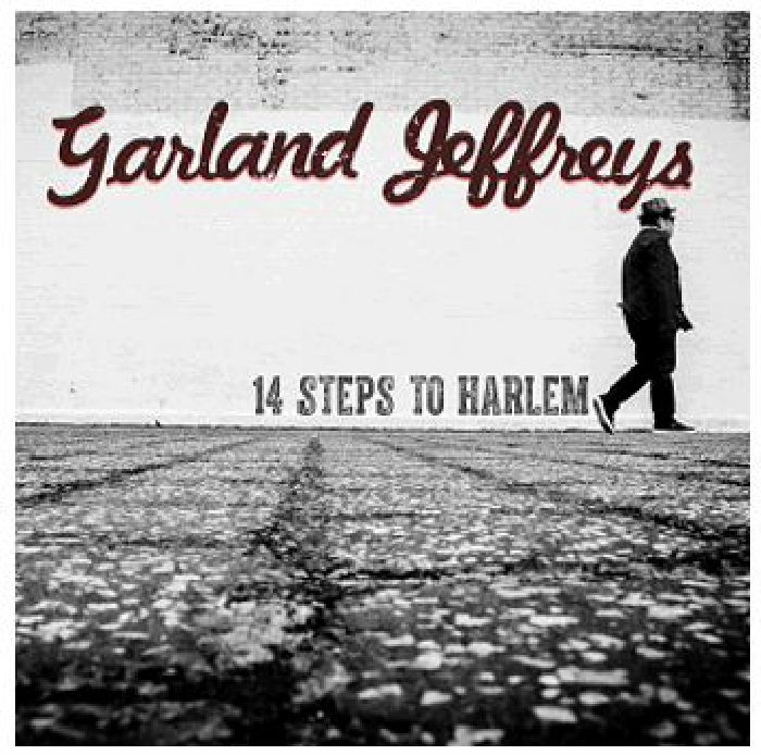 JEFFREYS, Garland - 14 Steps To Harlem