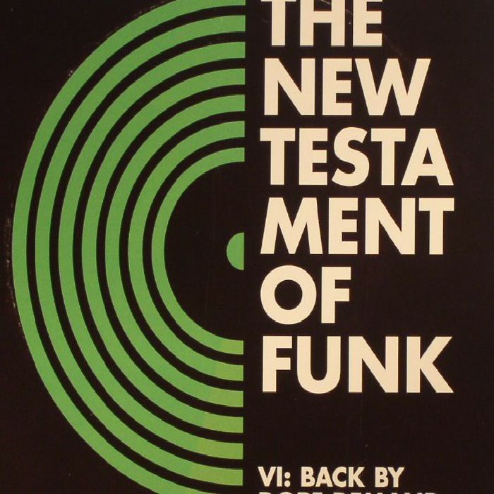 VARIOUS - The New Testament Of Funk Vol 6: Back By Dope Demand