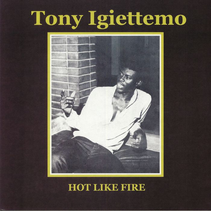 IGIETTEMO, Tony - Hot Like Fire (reissue)