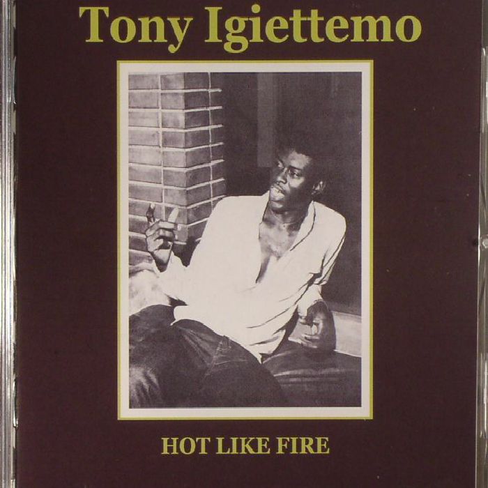 IGIETTEMO, Tony - Hot Like Fire