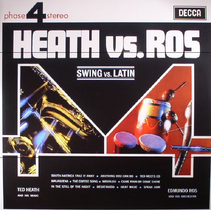 HEATH, Ted & HIS MUSIC/EDMUNDO ROS & HIS ORCHESTRA - Heath vs Ros Vol 1 & 2