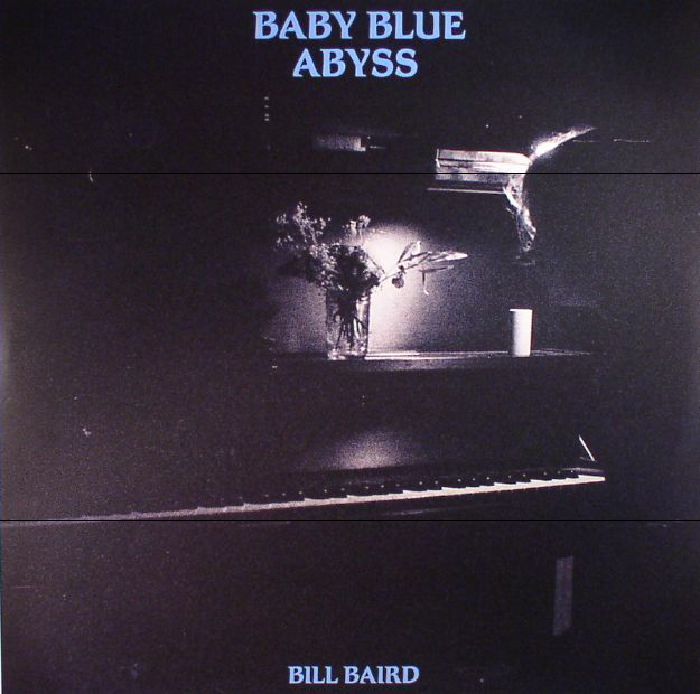 BAIRD, Bill - Baby Blue Abyss