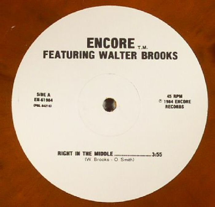 ENCORE feat WALTER BROOKS - Right In The Middle