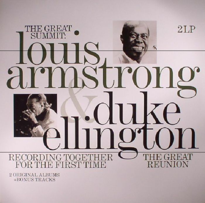 ARMSTRONG, Louis/DUKE ELLINGTON - Great Summit: Recording Together For The First Time/The Great Reunion  (reissue)