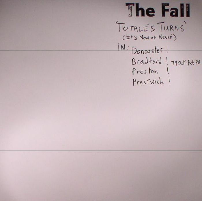 FALL, The - Totale's Turns (It's Now Or Never) (reissue)