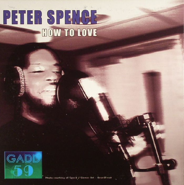 SPENCE, Peter - How To Love