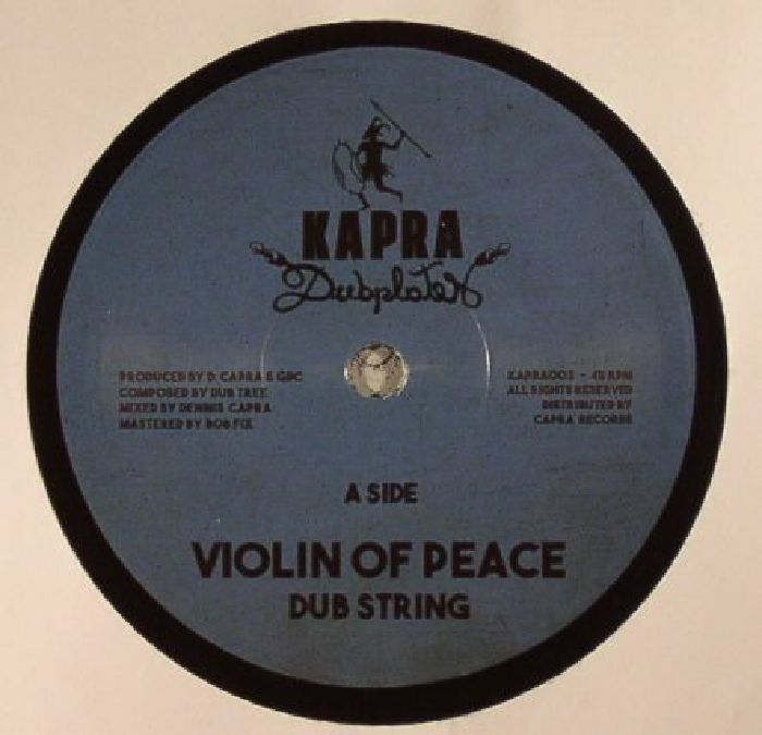 DUB STRING/DENNIS CAPRA - Violin Of Peace