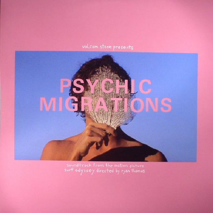 VARIOUS - Psychic Migrations (Soundtrack) (Record Store Day 2017)