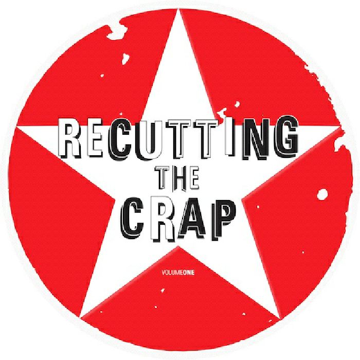VARIOUS - Recutting The Crap Vol 1 (Record Store Day 2017)