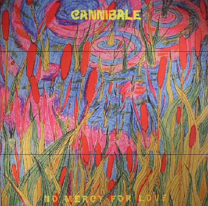 CANNIBALE - No Mercy For Love
