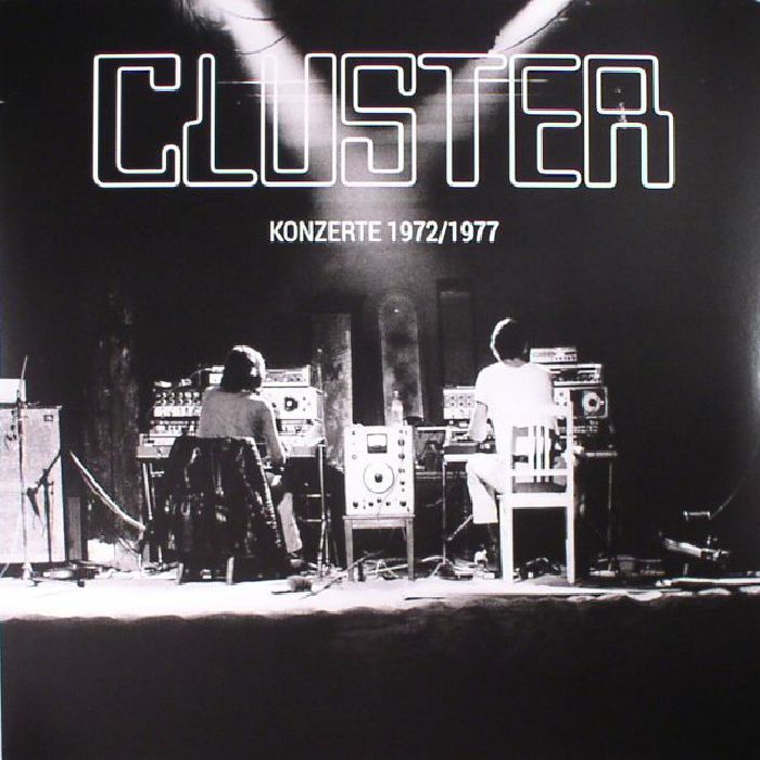 CLUSTER - Konzerte 1972/1977