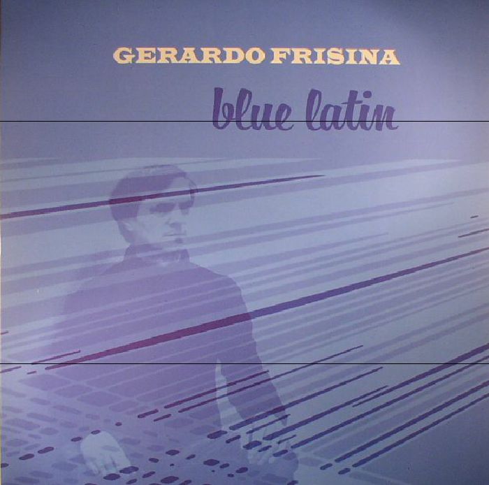 FRISINA, Gerardo - Blue Latin