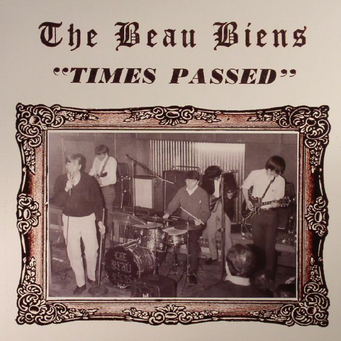 BEAU BIENS, The - Times Passed
