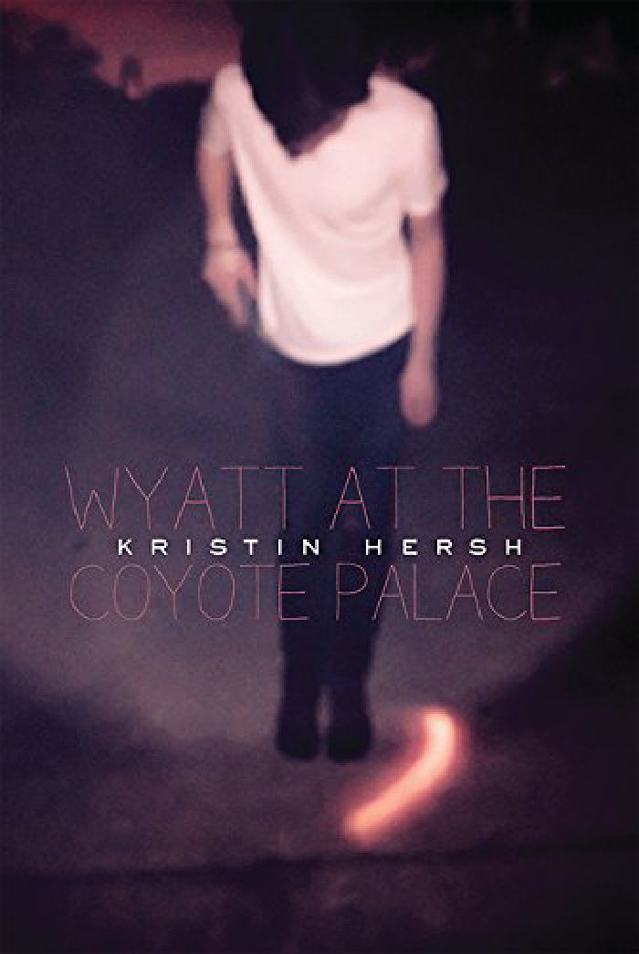 HERSH, Kristin - Wyatt At The Coyote Palace