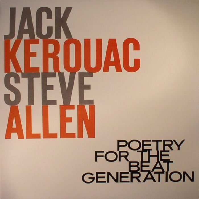 KEROUAC, Jack/STEVE ALLEN - Poetry For The Beat Generation