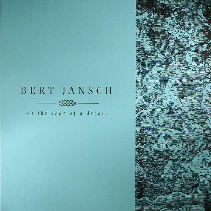 JANSCH, Bert - Living In The Shadows Part 2: On The Edge Of A Dream