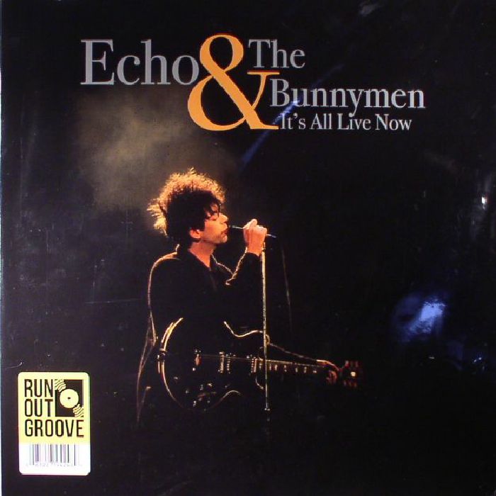 ECHO & THE BUNNYMEN - It's All Live Now
