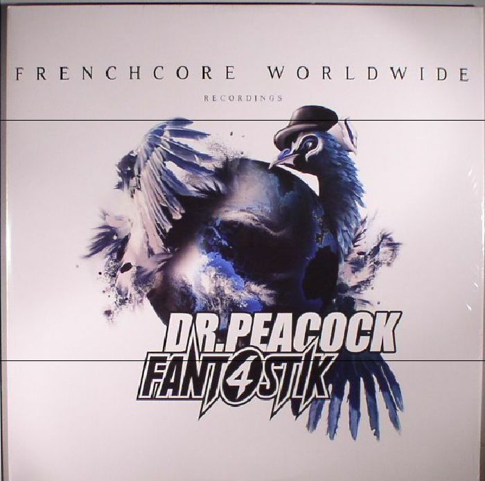 DR PEACOCK/SEFA/FANT4STIK - FRENCHCOREWORLDWIDE 01