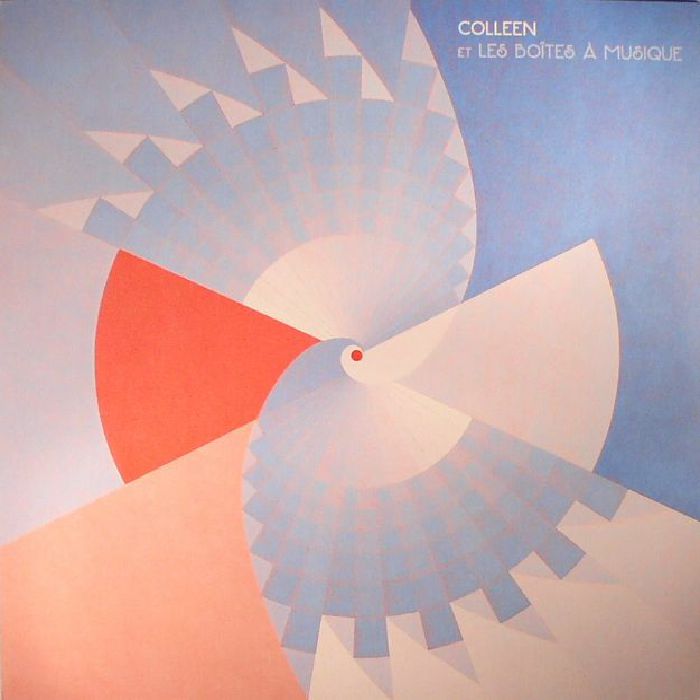 COLLEEN - Colleen Et Les Boites A Musique (Record Store Day 2017)