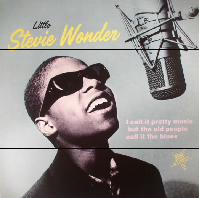 WONDER, Stevie - I Call It Pretty Music But The Old People Call It The Blues