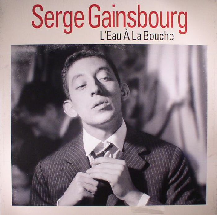 GAINSBOURG, Serge - L'Eau A La Bouche