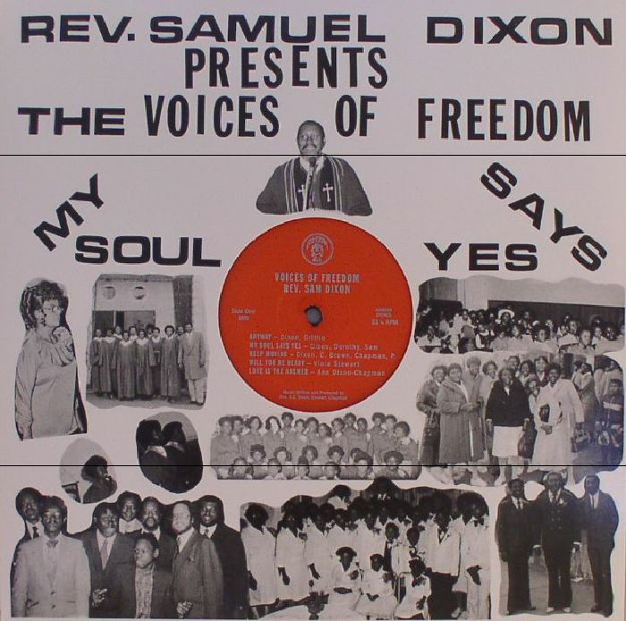 DIXON, Reverend Sam - My Soul Says Yes