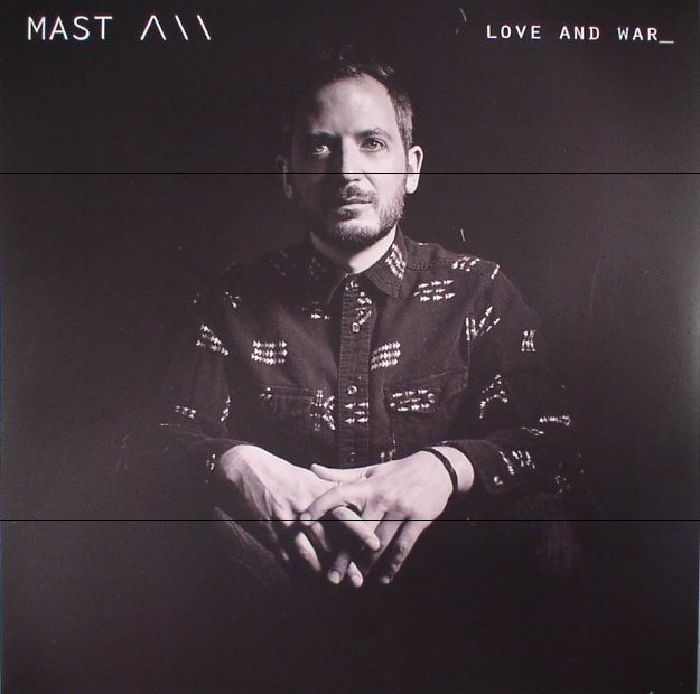MAST - Love & War