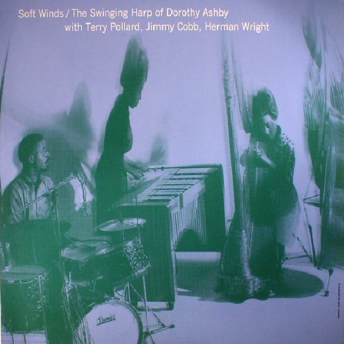ASHBY, Dorothy - Soft Winds: The Swinging Harp Of Dorothy Ashby (reissue)