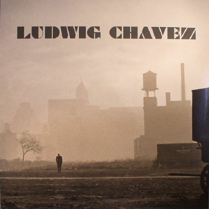 CHAVEZ, Ludwig - 37 & Change