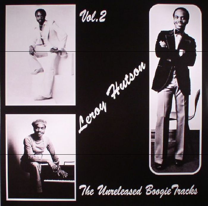 HUTSON, Leroy - The Unreleased Boogie Tracks Vol 2