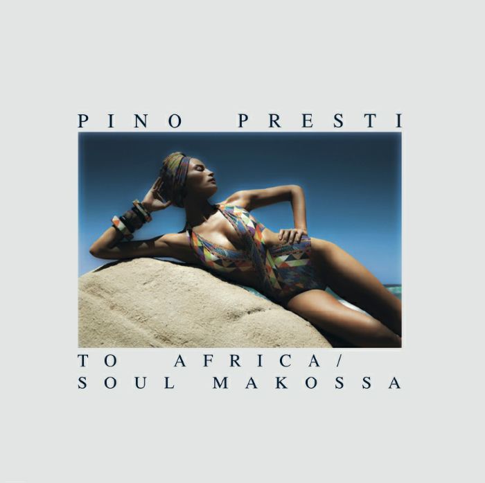 PRESTI, Pino - To Africa/Soul Makossa