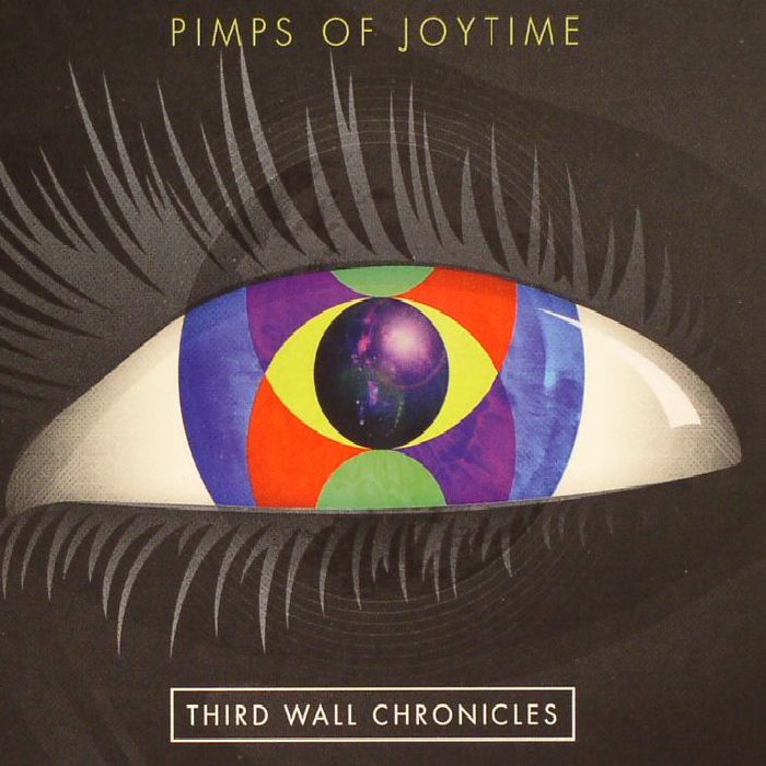 PIMPS OF JOYTIME - Third Wall Chronicles