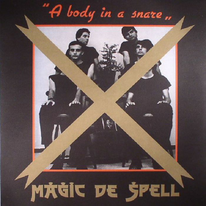 MAGIC DE SPELL - A Body In A Snare