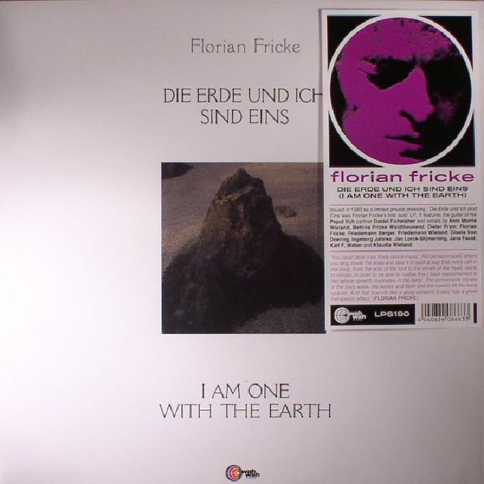 FRICKE, Florian - Die Erde Und Ich Sind Eins (reissue)
