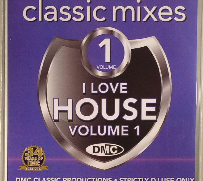 VARIOUS - Classic Mixes: I Love House Volume 1 (Strictly DJ Only)