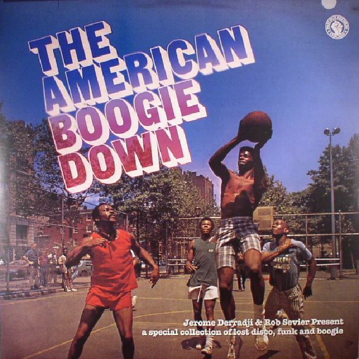 DERRADJI, Jerome/ROB SEVIER/VARIOUS - The American Boogie Down