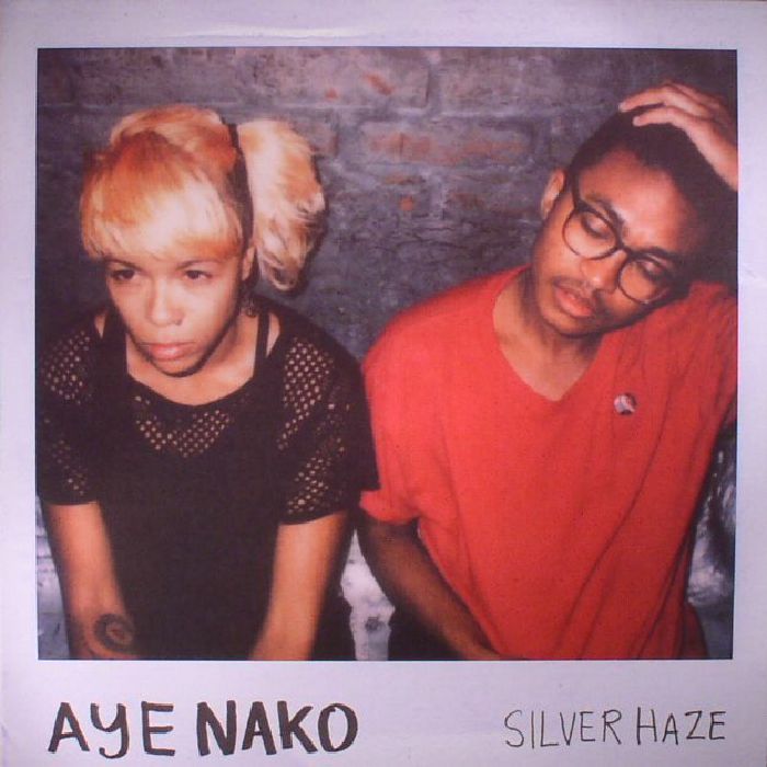 AYE NAKO - Silver Haze