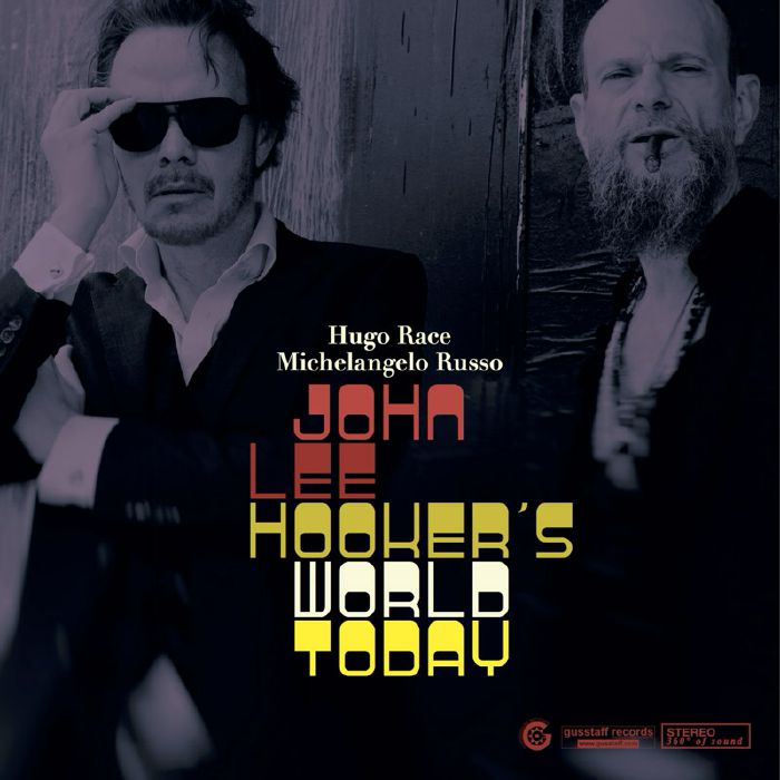 RACE, Hugo/MICHELANGELO RUSSO - John Lee Hooker's World Today