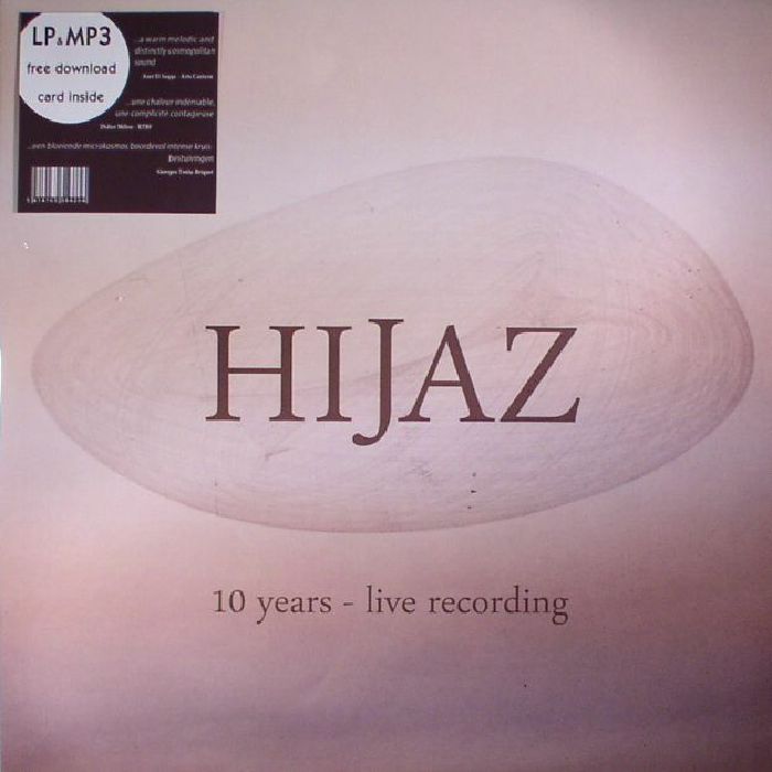 HIJAZ - 10 Years: Live Recording