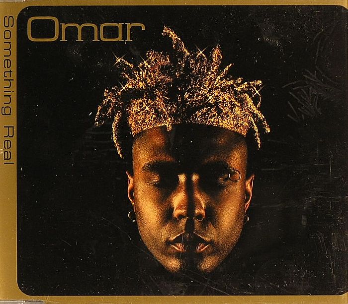 OMAR - Something Real