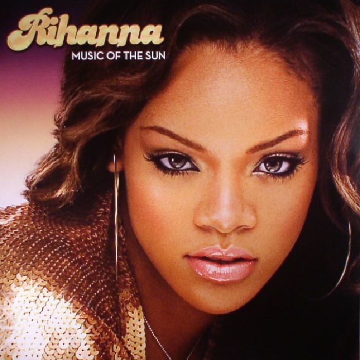 RIHANNA - Music Of The Sun (reissue)
