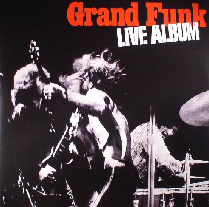 GRAND FUNK RAILROAD - Live Album