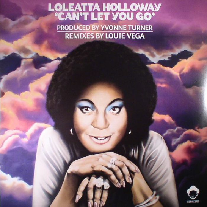 HOLLOWAY, Loleatta - Can't Let You Go