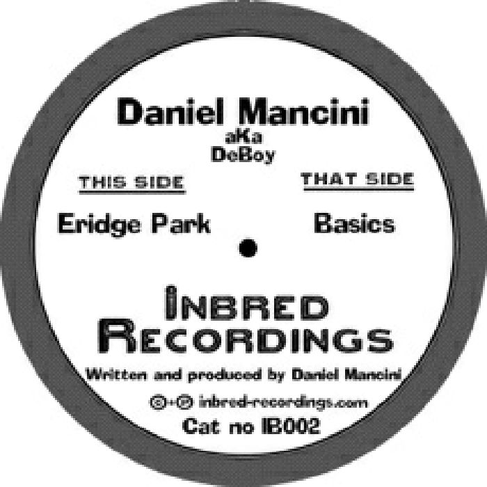 Daniel Mancini aka DeBoy - Eridge Park
