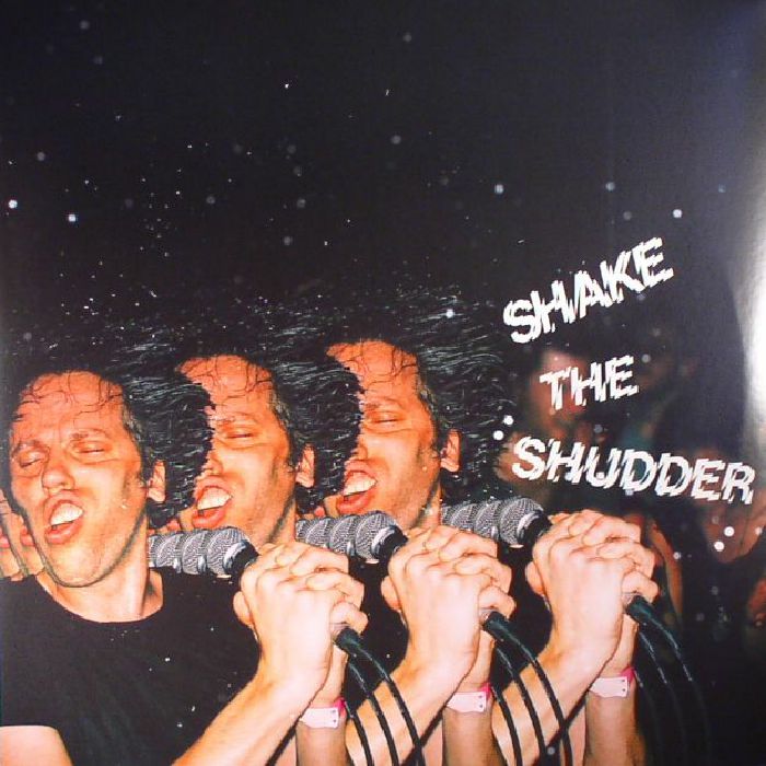 !!! CHK CHK CHK - Shake The Shudder