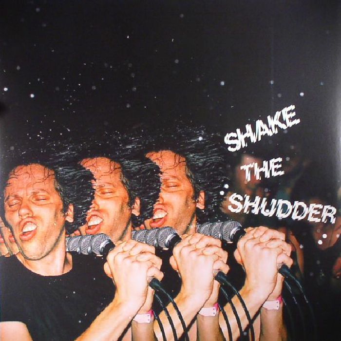 !!! CHK CHK CHK - Shake The Shudder